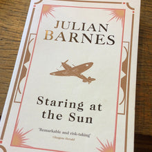 Load image into Gallery viewer, Staring at the sun Julian Barnes
