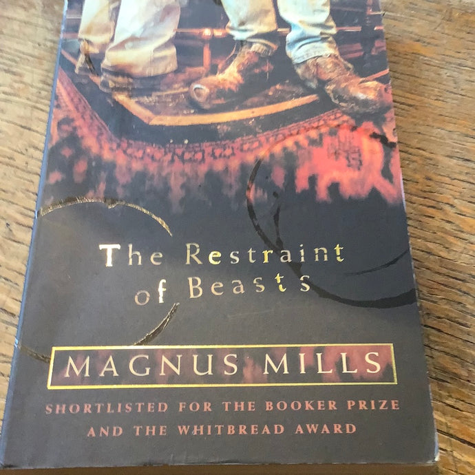The restraint of beasts.  Magnus mills