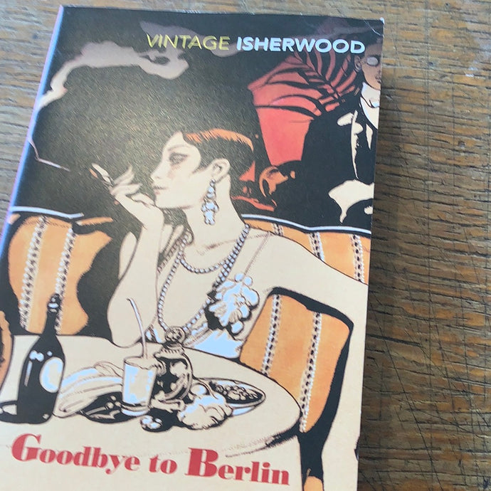 Goodbye to Berlin   Vintage Isherwood