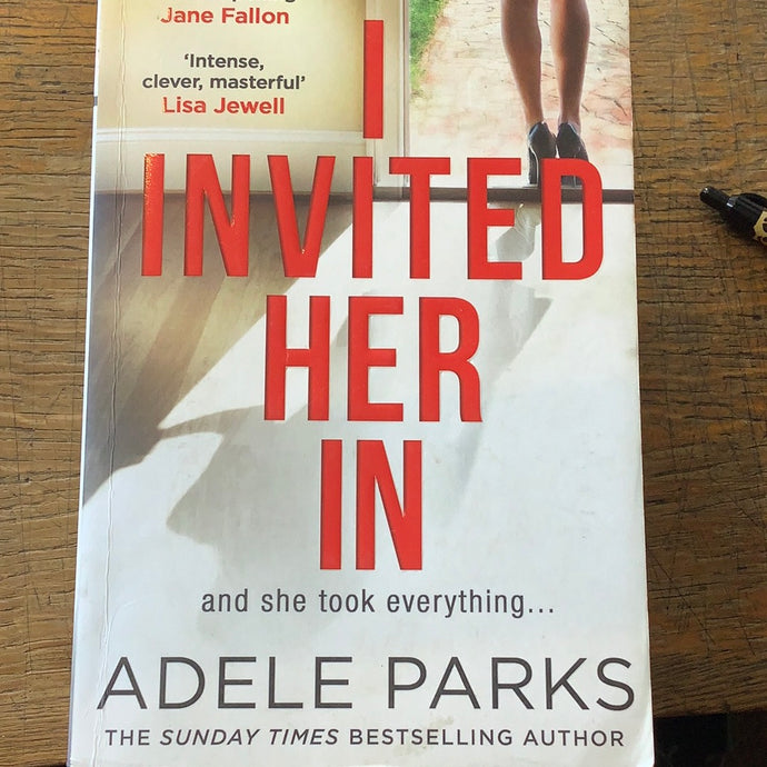 I Invited Her In