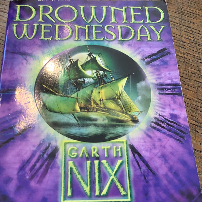 Drowned Wednesday. Garth nix