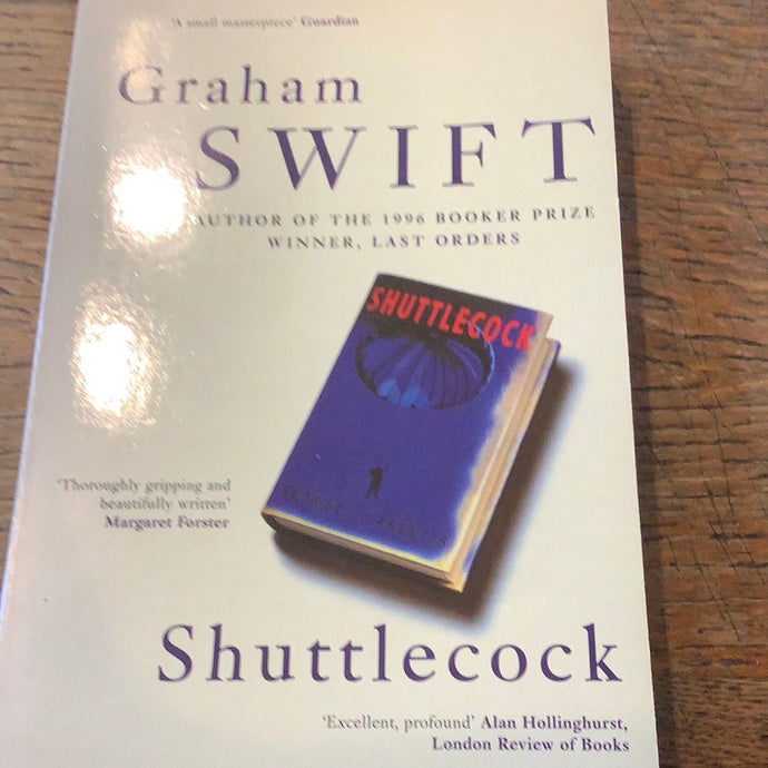 Shuttlecock   Graham swift