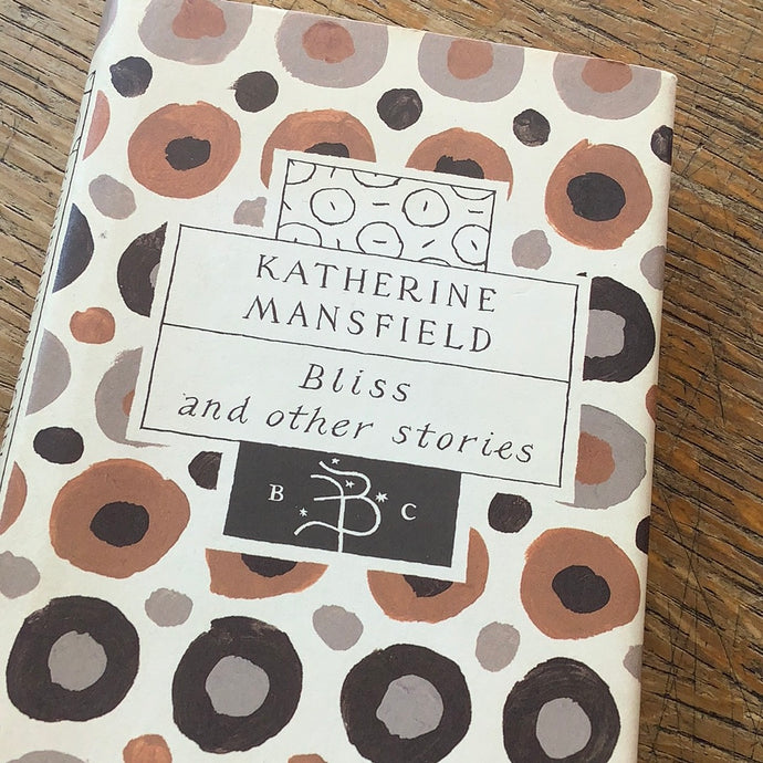 Bliss and other stories Katherine Mansfield