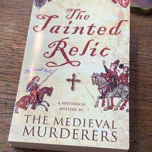 The tainted relic.  The medieval murders