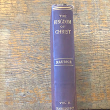 Load image into Gallery viewer, The Kingdom of Christ or Hints to a Quaker Respecting the Principles, Constitution, and Ordinances of the Catholic Church
