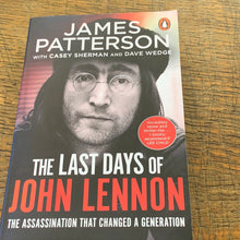 Load image into Gallery viewer, The last days of John Lennon James Patterson
