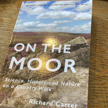 Load image into Gallery viewer, On the moor   Richard Carter
