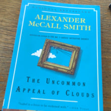 Load image into Gallery viewer, The uncommon appeal of clouds   McCall smith
