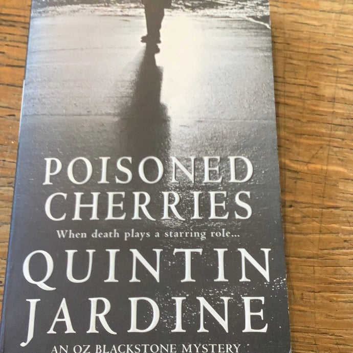 Poisoned cherries Quintin jardine