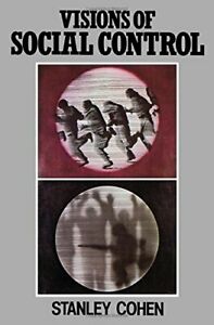 Visions of Social Control