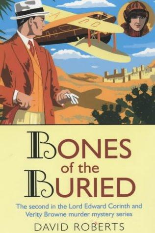 Bones of the Buried (Lord Edward Corinth & Verity Brown Murder Mysteries)