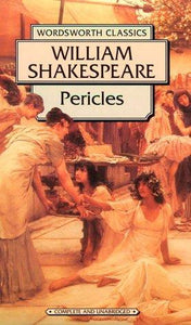 Pericles (Wordsworth Classics)
