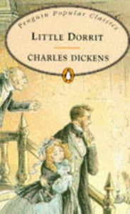 Little Dorrit (Penguin Popular Classics)