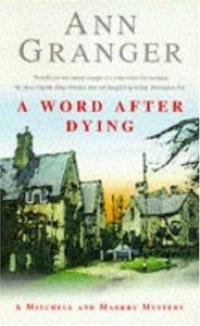A Word After Dying (A Mitchell & Markby Village Whodunnit)